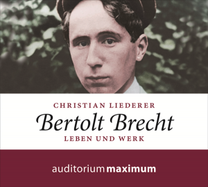 Hörbuch Bert Brecht von Christian Liederer